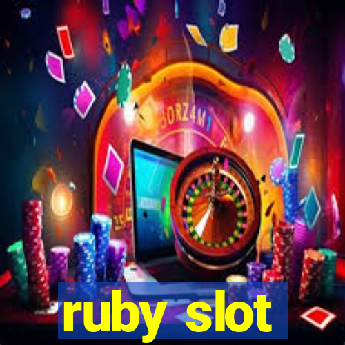 ruby slot