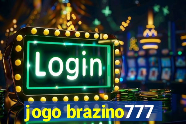 jogo brazino777