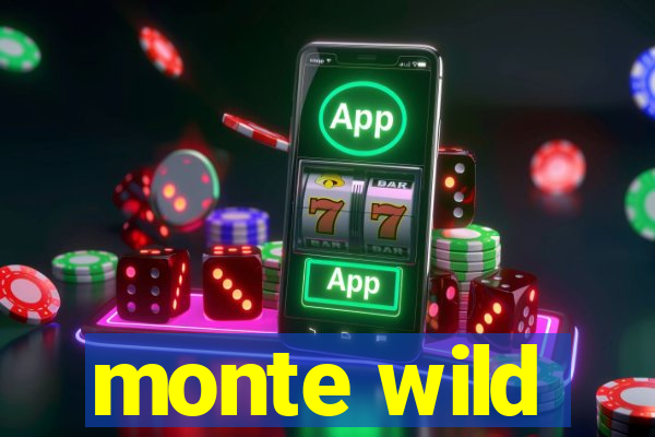 monte wild