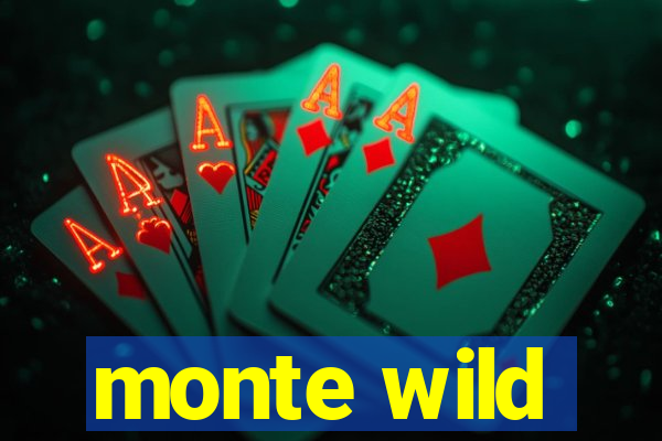 monte wild