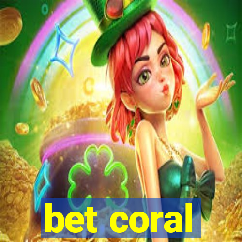 bet coral