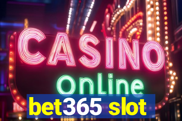 bet365 slot