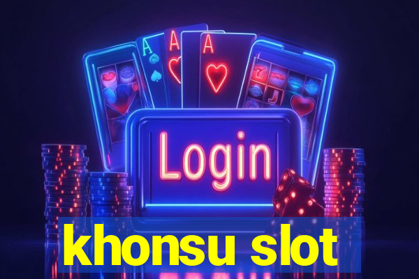 khonsu slot