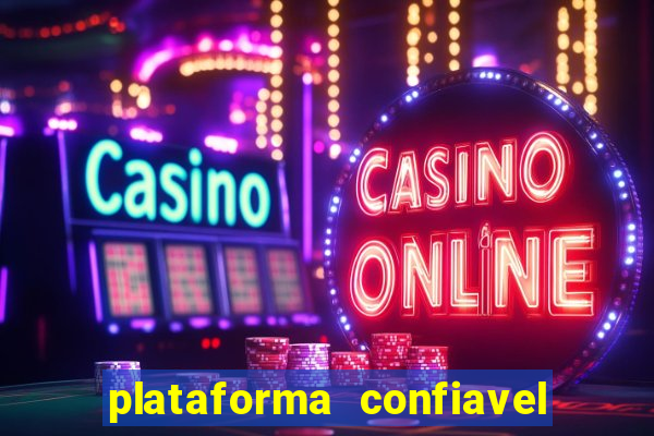 plataforma confiavel para jogar fortune tiger