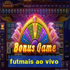 futmais ao vivo