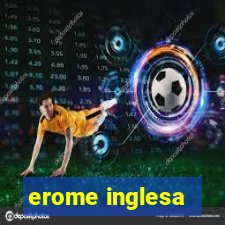 erome inglesa