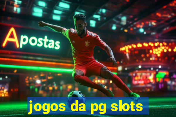 jogos da pg slots