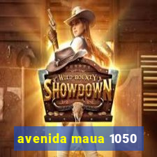 avenida maua 1050