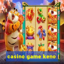 casino game keno