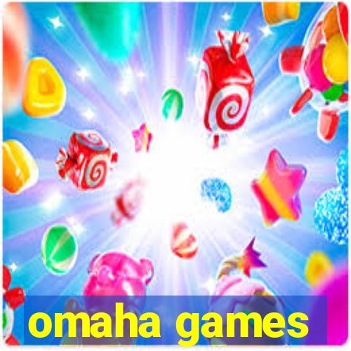 omaha games