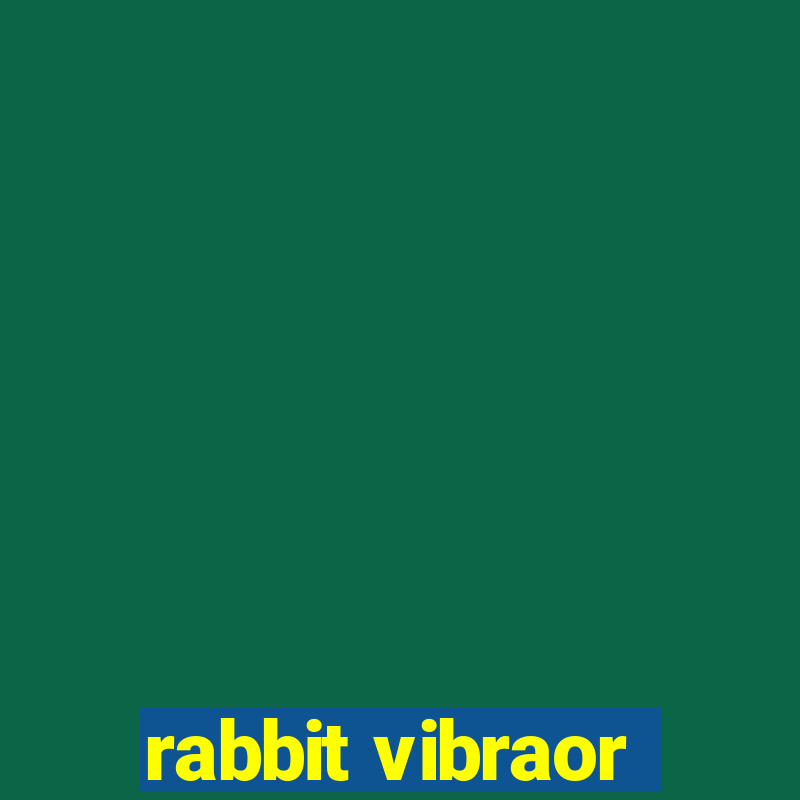 rabbit vibraor