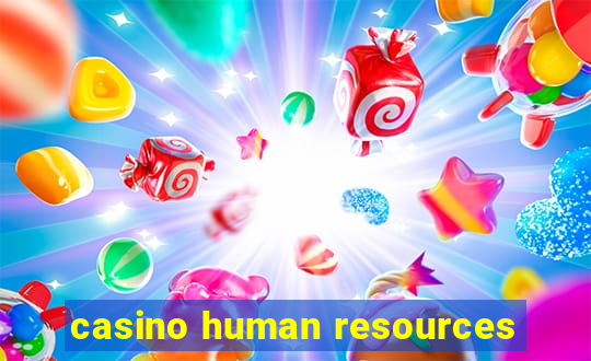 casino human resources