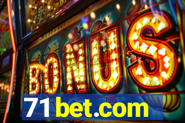 71 bet.com