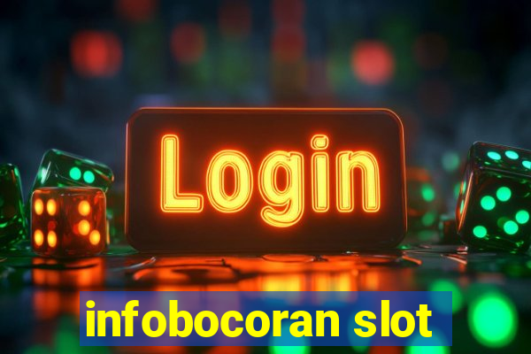 infobocoran slot