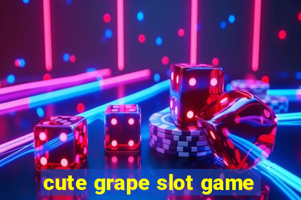 cute grape slot game