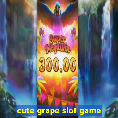 cute grape slot game