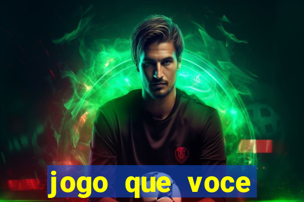 jogo que voce ganha dinheiro de verdade