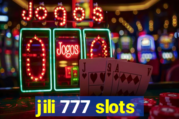 jili 777 slots