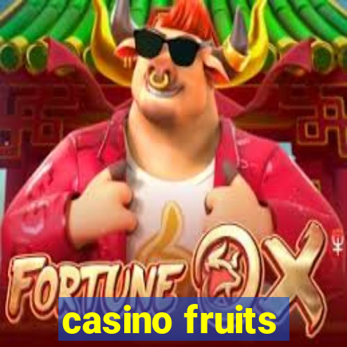 casino fruits