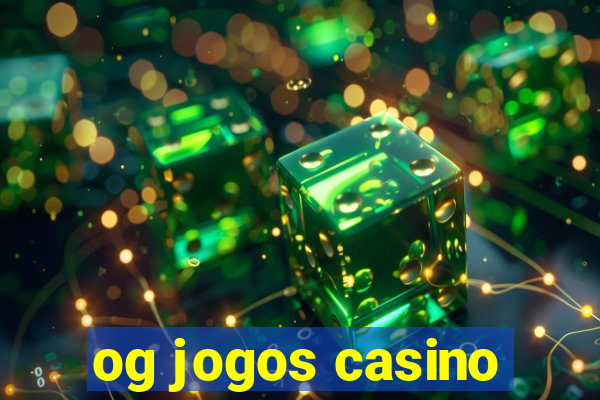 og jogos casino