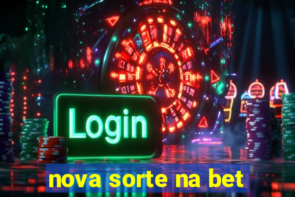 nova sorte na bet