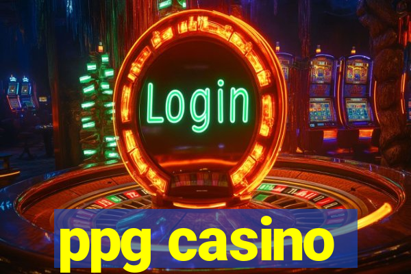 ppg casino