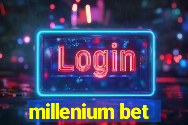 millenium bet