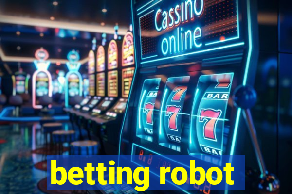 betting robot