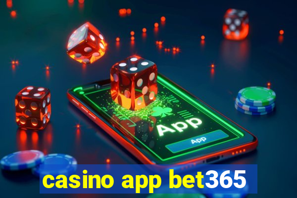 casino app bet365