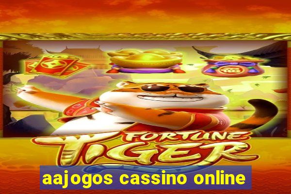 aajogos cassino online