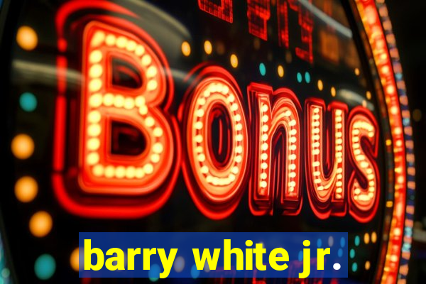 barry white jr.