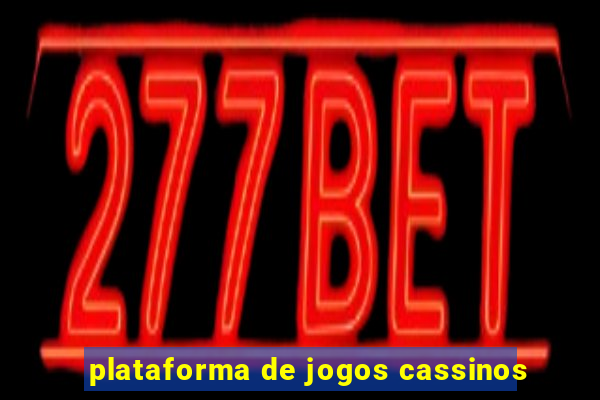 plataforma de jogos cassinos