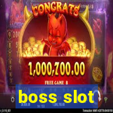 boss slot