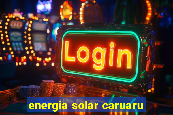 energia solar caruaru