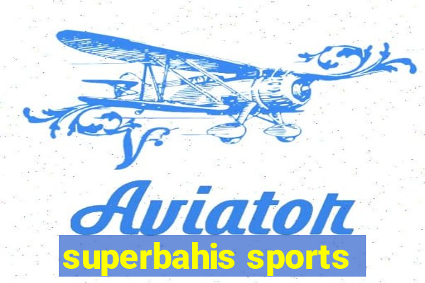 superbahis sports