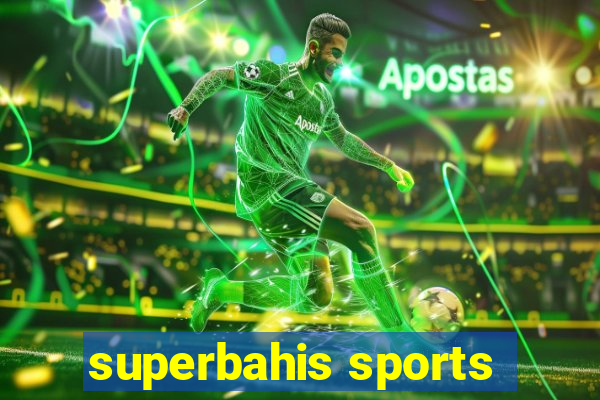 superbahis sports