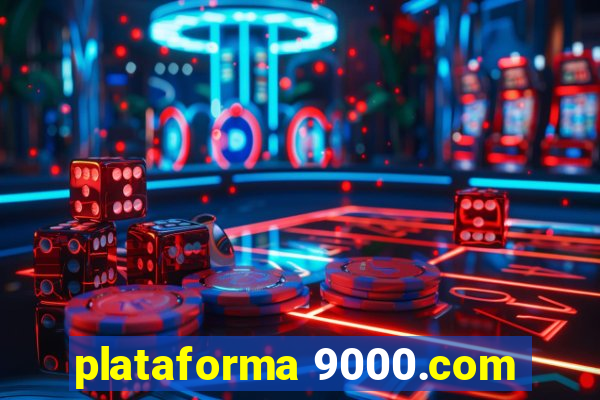 plataforma 9000.com