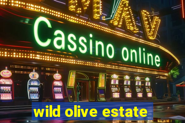 wild olive estate