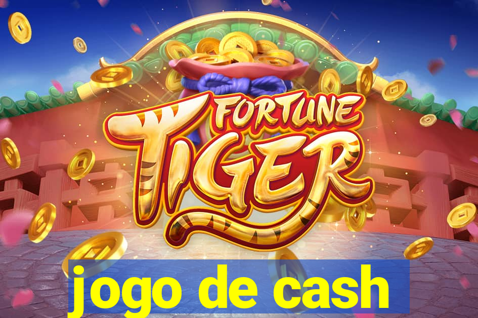 jogo de cash