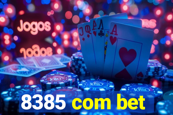 8385 com bet