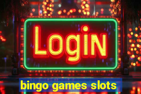 bingo games slots