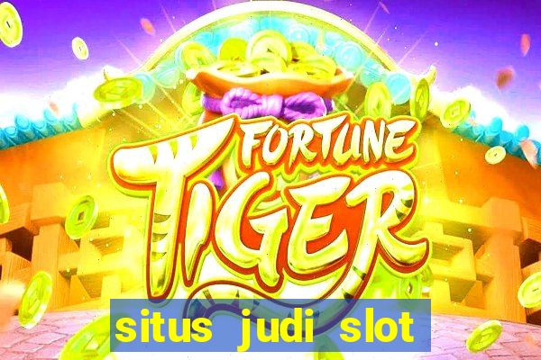 situs judi slot online tergacor