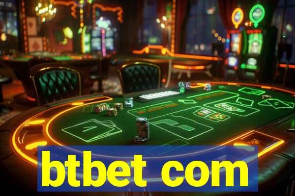 btbet com