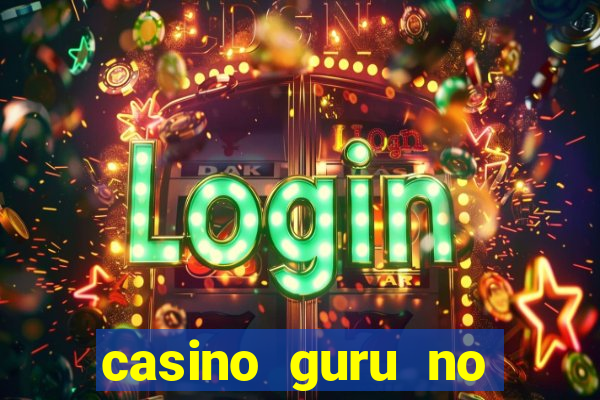 casino guru no deposit bonus