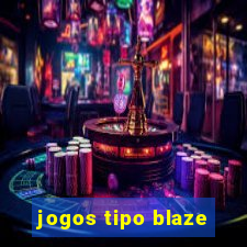 jogos tipo blaze