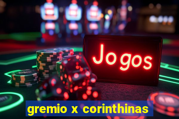 gremio x corinthinas