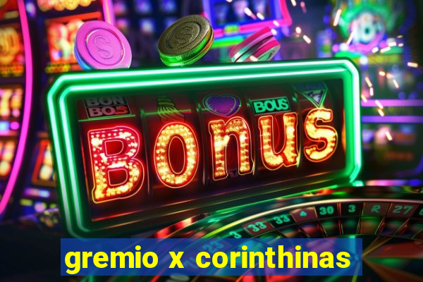 gremio x corinthinas