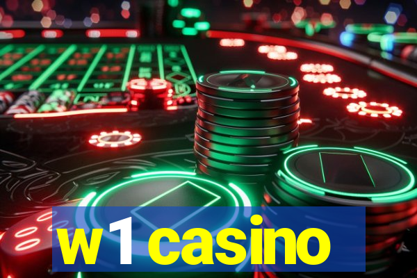 w1 casino