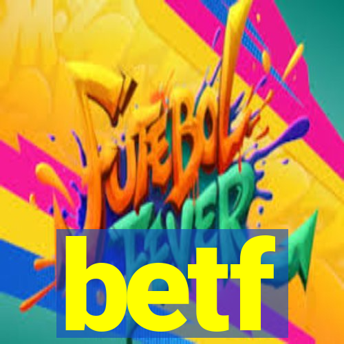 betf