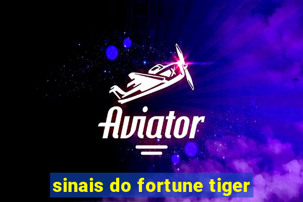 sinais do fortune tiger